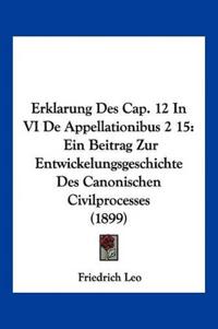 Erklarung Des Cap. 12 In VI De Appellationibus 2 15