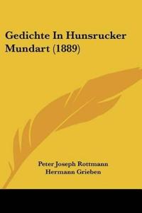 Rottmann, P: Gedichte In Hunsrucker Mundart (1889)