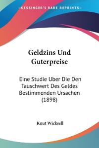 Geldzins Und Guterpreise