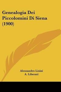 Genealogia Dei Piccolomini Di Siena (1900)