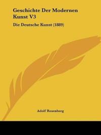 Geschichte Der Modernen Kunst V3
