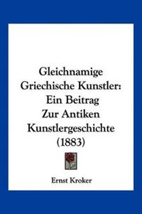 Kroker, E: Gleichnamige Griechische Kunstler