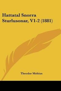 Hattatal Snorra Sturlusonar, V1-2 (1881)