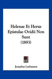 Helenae Et Herus Epistulae Ovidii Non Sunt (1893)