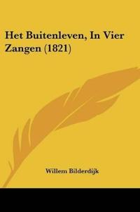 Het Buitenleven, In Vier Zangen (1821)