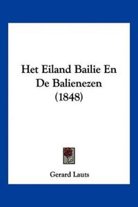 Het Eiland Bailie En De Balienezen (1848)
