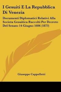 I Gesuiti E La Repubblica Di Venezia