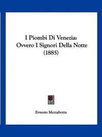 I Piombi Di Venezia