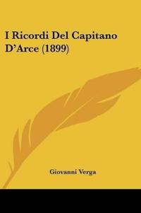 I Ricordi Del Capitano D'Arce (1899)