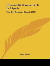 I Trattati Di Commercio E La Liguria