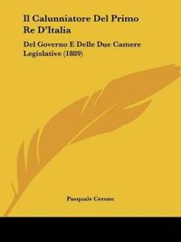 Il Calunniatore Del Primo Re D'Italia