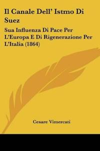 Il Canale Dell' Istmo Di Suez