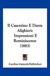Il Casentino E Dante Alighieri