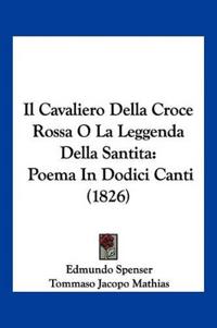 Il Cavaliero Della Croce Rossa O La Leggenda Della Santita