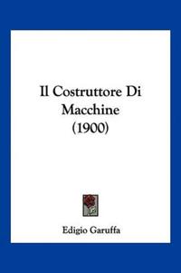 Il Costruttore Di Macchine (1900)