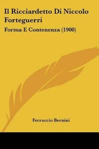 Il Ricciardetto Di Niccolo Forteguerri