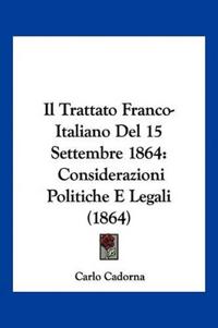 Il Trattato Franco-Italiano Del 15 Settembre 1864