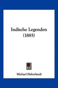 Haberlandt, M: Indische Legenden (1885)