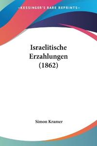 Kramer, S: Israelitische Erzahlungen (1862)