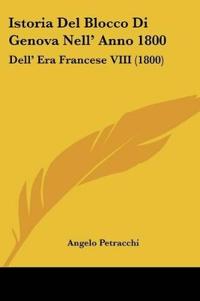 Istoria Del Blocco Di Genova Nell' Anno 1800