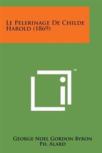 Le Pelerinage de Childe Harold (1869)