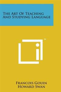 The Art of Teaching and Studying Language