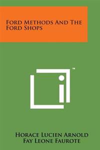Ford Methods and the Ford Shops