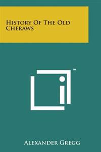 History of the Old Cheraws