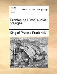 Examen de l'Essai sur les pr?jug?s.