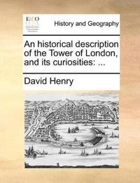Kirjan kansi "An Historical Description of the Tower of London, and Its Curiosities"