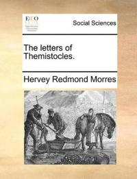 The Letters of Themistocles.