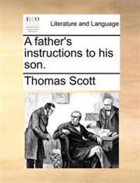 A father's instructions to his son.