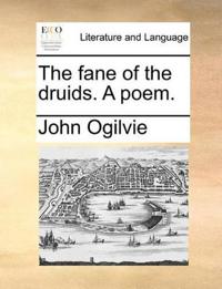 The fane of the druids. A poem.