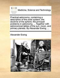 Practical astronomy