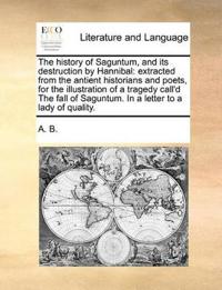 The History of Saguntum, and Its Destruction by Hannibal