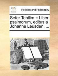 Bokomslag för "Sefer Tehilim = Liber Psalmorum, Editus a Johanne Leusden, ..."