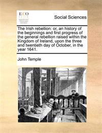 The Irish Rebellion