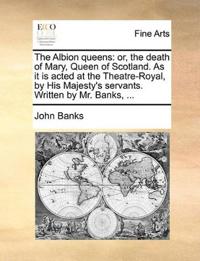 The Albion Queens