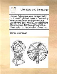 Linguæ Britannicæ vera pronunciatio