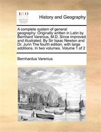 A complete system of general geography