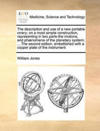 Kirjan kansi "The Description and use of a new Portable Orrery; on a Most Simple Construction, Representing in two Parts-the Motions, and Phænomena of the Planetary System; ... The Second Edition, Embellished With a Copper Plate of the Instrument"