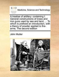 A Treatise of Artillery