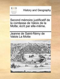 Bokomslag för "Second mémoire justificatif de la comtesse de Valois de la Motte; écrit par elle-même."