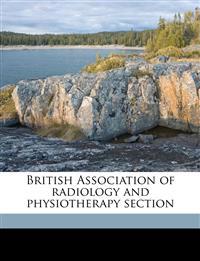 British Association of Radiology and Physiotherapy Section; Volume 24