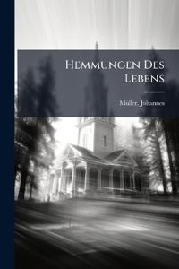 Hemmungen Des Lebens