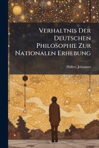 Verhaltnis Der Deutschen Philosophie Zur Nationalen Erhebung