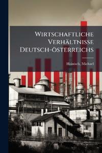 Wirtschaftliche Verhältnisse Deutsch-österreichs