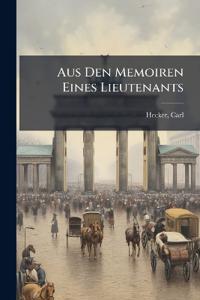 Aus Den Memoiren Eines Lieutenants