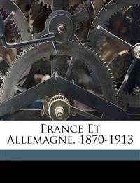 France Et Allemagne, 1870-1913