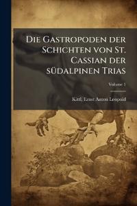 Die Gastropoden der Schichten von St. Cassian der südalpinen Trias; Volume 1
